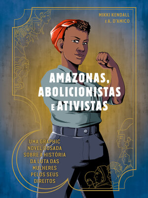 cover image of Amazonas, abolicionistas e ativistas